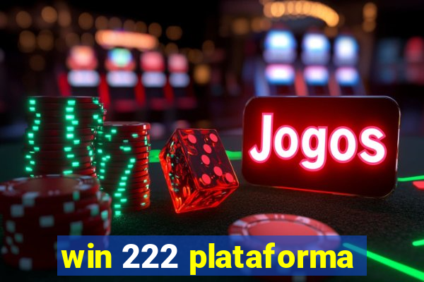 win 222 plataforma